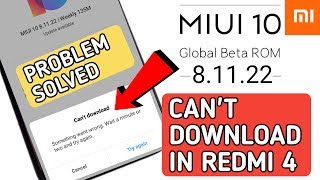 MIUI 10 8.11.22 GLOBAL BETA UPDATE CAN'T DOWNLOAD IN REDMI 4 || PROBLEM SOLVED screenshot 5