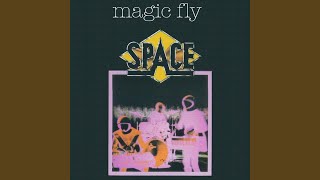 Video thumbnail of "Space - Magic Fly"