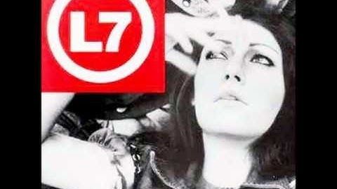L7 - I Need