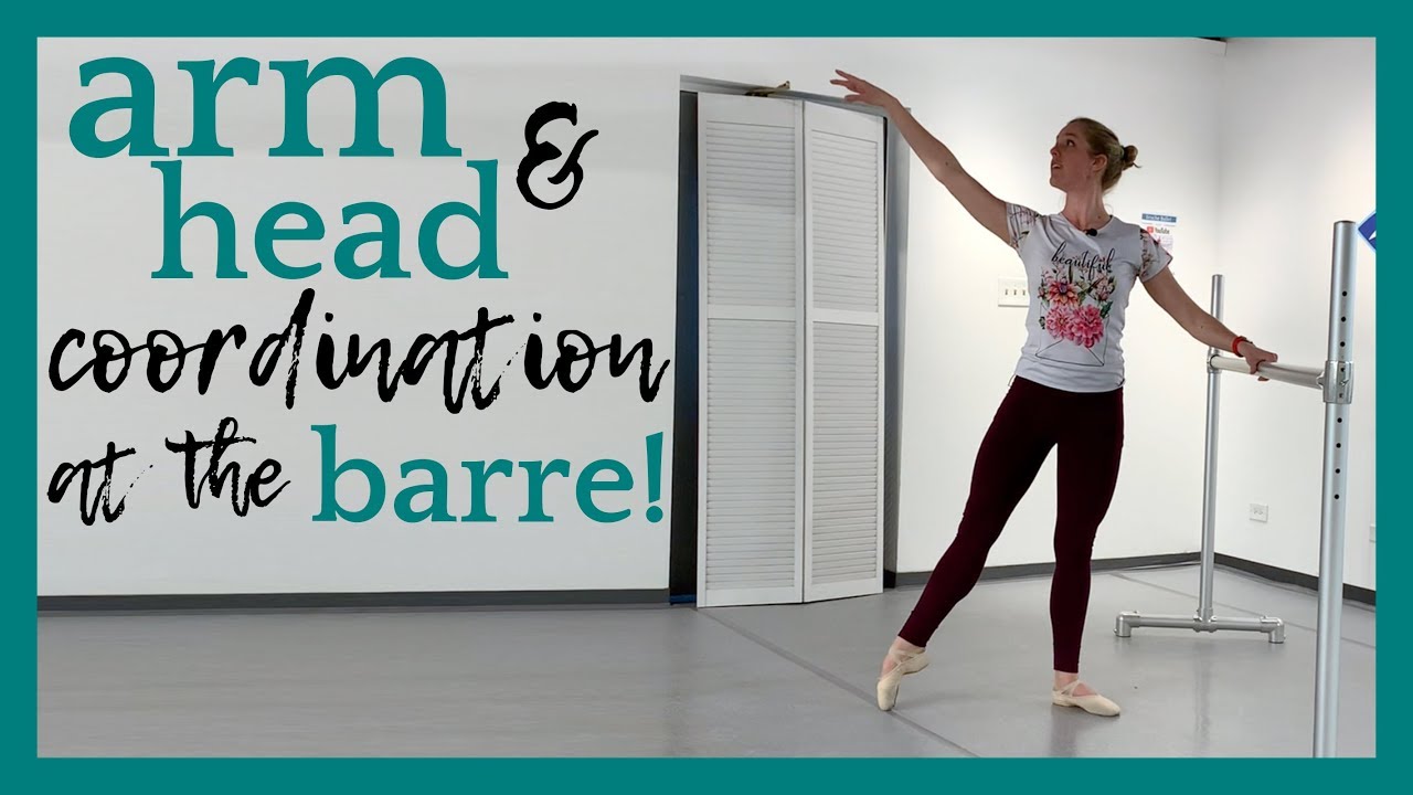 Coordinating Arms and Head at the Barre! | Broche Ballet