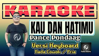 Kau Dan Hatimu Karaoke Pance Pondaag Nada Cowok Pria