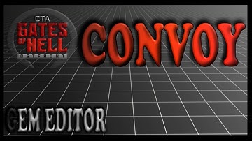 Vehicle Convoy | Gates of Hell Gem Editor Tutorials | Ep 02