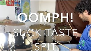 OOMPH! -  SUCK TASTE SPIT -  DRUM COVER