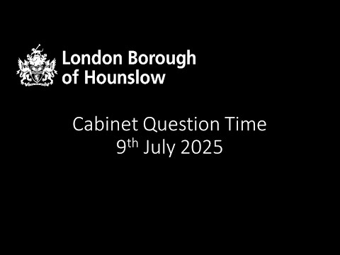 Cabinet Question Time 9 July 2025