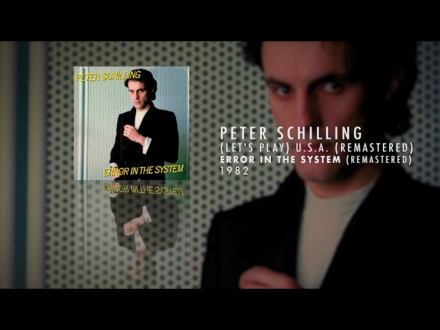 Peter Schilling - (Let's Play) USA