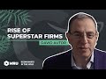 The Rise of Superstar Firms and the Fall of the Labor Share (David Autor, MIT)