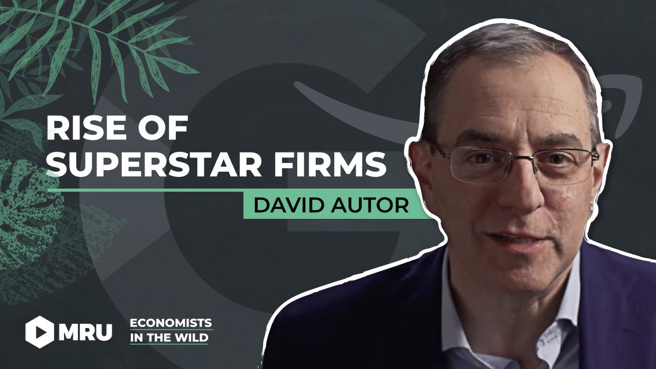 The Rise of Superstar Firms and the Fall of the Labor Share (David Autor, MIT) The Rise of Superstar Firms and the Fall of the Labor Share (David Autor, MIT)