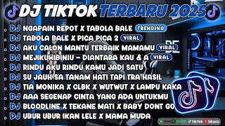 Download Lagu DJ TIKTOK TERBARU 2025🎵DJ NGAPAIN REPOT X TABOLA BALE🎵DJ TABOLA BALE X PICA PICA 2 FULL ALBUM MP3 Download Lagu DJ TIKTOK TERBARU 2025🎵DJ NGAPAIN REPOT X TABOLA BALE🎵DJ TABOLA BALE X PICA PICA 2 FULL ALBUM MP3