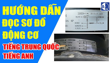 Cách đọc sơ đồ đấu dây động cơ quạt hơi nước | Sơ đồ tiếng Trung, Tiếng Anh | Lê Quang Đạo