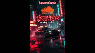 Marky Gee -  Sideswipe