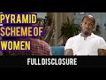 MALE EXPLANATION OF CASTILLO'S WOMEN'S PYRAMID SCHEME | FULL DISCLOSURE EPISODE 1