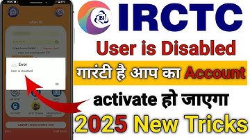 IRCTC User id disabled solutions I how to activate disabledirctc Account I User is disabled IRCTC