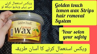 Golden touch wax strip hair removal|with lemon extract|farzana Iqbal vlogs screenshot 5