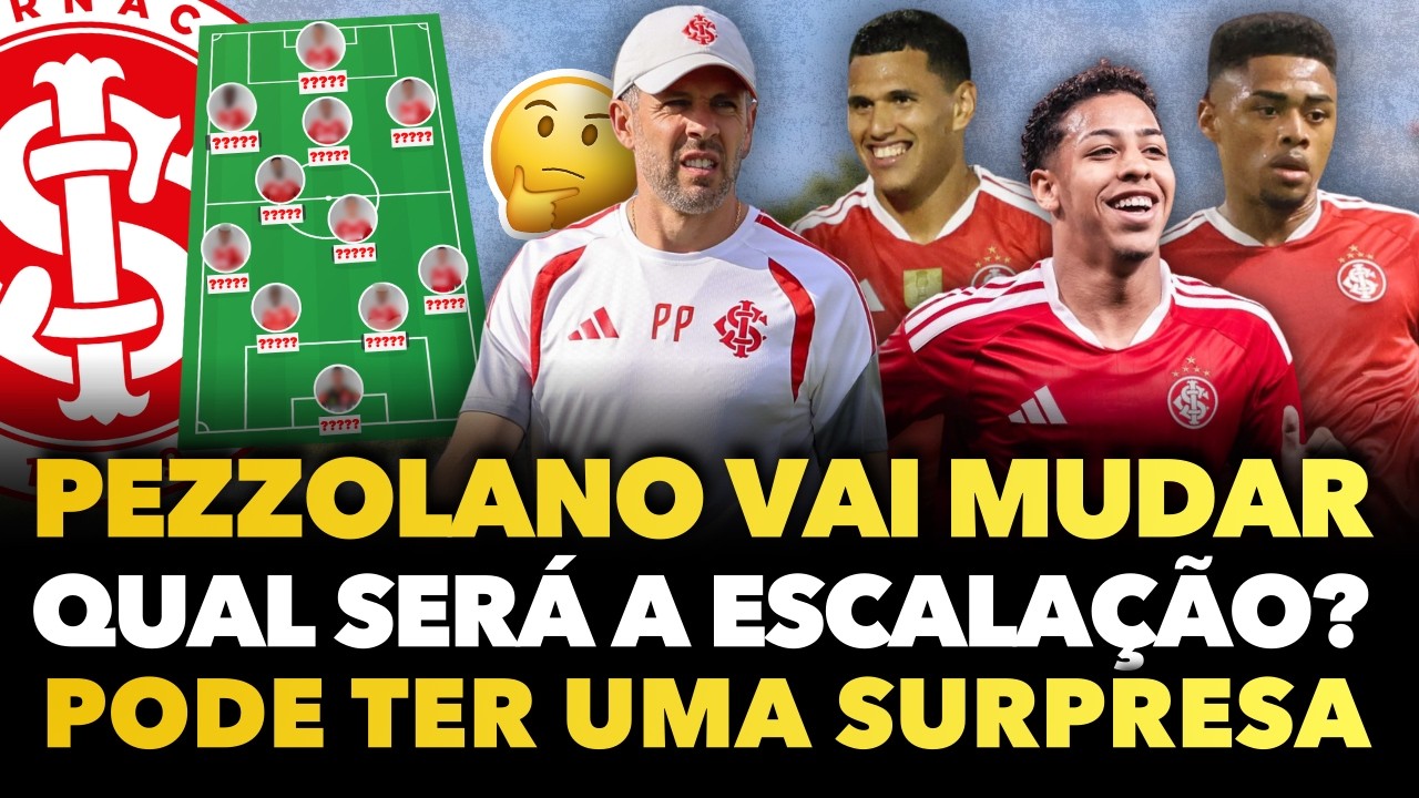 🚨⚠️ PEZZOLANO PODE CHOCAR TODO MUNDO COM ESSA ESCALAÇÃO! SAIBA AS POSSIBILIDADES DO INTER PRO GRENAL