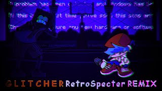 Friday Night Funkin V.S. Hex Glitcher Retrospecter Remix [MOD]