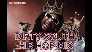 DIRTY SOUTH HIP HOP MIX  | Crunk Ain’t Dead | Lil Jon, T.I.T pain,Soulja boy,Bow wow| DJ PINCHEZ  🔥💥