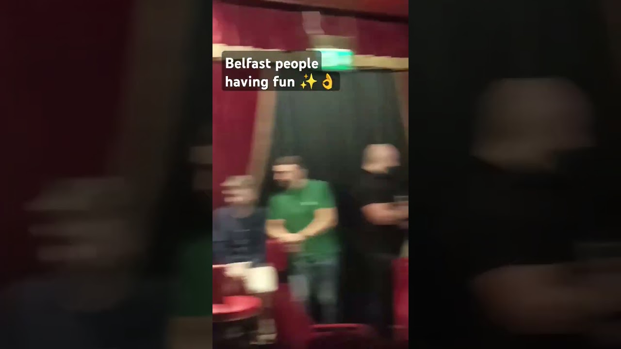 Belfast people having fun ✨👌 