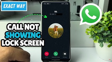 How to fix whatsapp call not showing on lock screen