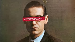 [playlist] Bill Evans LOVE JAZZ