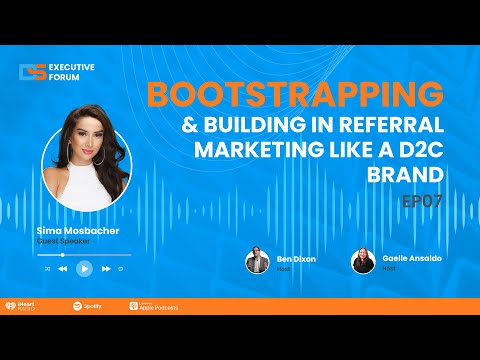 Direct Selling Executive Forum: Bootstrapping & Building in Referral Marketing with Sima Mosbacher