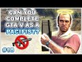 20 Hours In ONE Mission (Pacifist Challenge) - Can You Complete GTA 5 Without Wasting Anyone? - 18