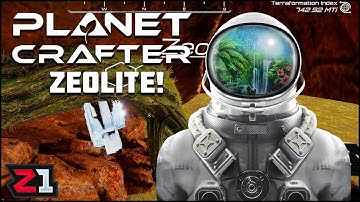 We Found ZEOLITE ! The Planet Crafter [E10]