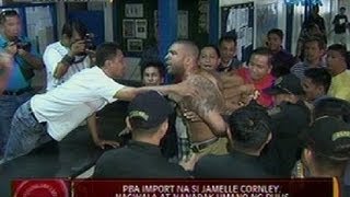 24 Oras: PBA import na si Jamelle Cornley, nagwala at nanapak umano ng pulis