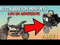 Restauracion Mini-Cuatriciclo (Motor de Generador) Made in Uruguay 🇺🇾  🍺😂