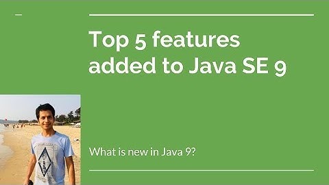 Top 5 Features of Java 9