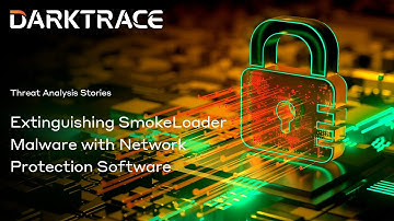 Extinguishing SmokeLoader Malware with Network Protection Software