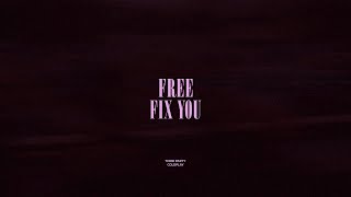 Free / Fix You