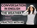 How to talk about the weather in english  vocabulary words  english speaking practice  chetchat