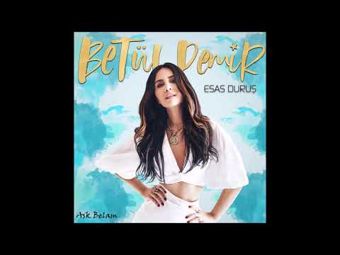 Betül Demir - Aşk Belam