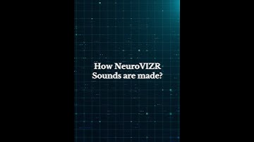 How are the Sound Elements of NeuroVIZR Sessions Made? 🎧 #neurovizr #brainwellness  #neurovizrapp