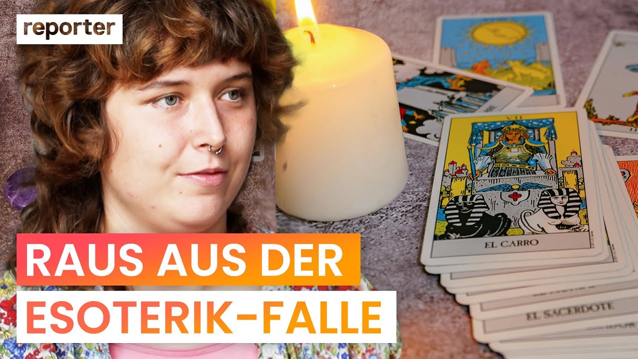 Reupload: Aussteigerin packt aus: So gefährlich ist Esoterik | reporter