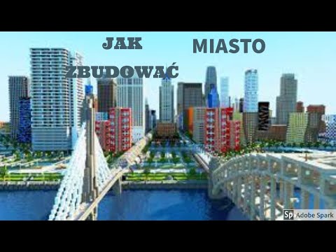 Wideo: Jak Zrobić Miasto W Minecraft