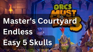 Orcs Must Die 3 - Masters Courtyard - Endless - Easy 5 Skulls (old version)