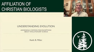 Keith Miller, Understanding Evolution: Addressing Common Misconceptions