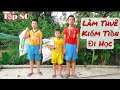 DTVN Vlog : (Tập 80) Bài học nhớ đời cho kẻ giám bắt nạt trẻ trâu ( LÀM THUÊ KIẾM TIỀN ĐI HỌC)