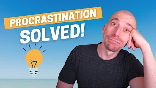 How To Beat Procrastination And Get Things Done