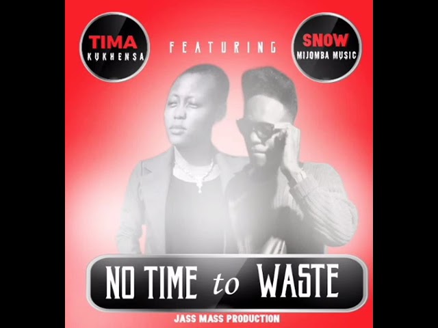 Mijomba music again No Time to waste ft  Tima kukhensa class=