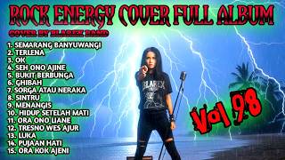 KUMPULAN LAGU INDONESIA VERSI ROCK ENERGI , Cover by BLAREX BAND vol - 98