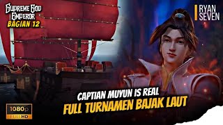 Download Lagu TERDAMPAR DI LAUT❗ LORD MUYUN MALAH JADI BAJAK LAUT?!  - Supreme God Emperor Bagian 12 (Sub Indo) MP3
