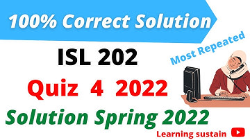 ISL202 Quiz 4 Solution  Spring 2022 l ISL202 Quiz 4 2022 l ISL202 Quiz no 4 2022 ISL202 Quiz 4 2022