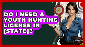 Do I Need A Youth Hunting License In [state]? - The Marksman