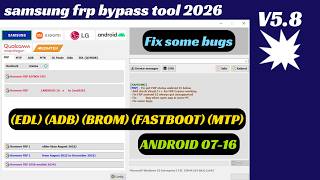 Samfw frp tool v5.8 | ADB BROM MTP TEST fastboot MODE | SAMSUNG FRP ENABLE ADB TOOL 2026