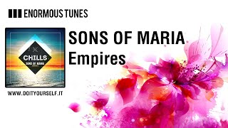 Sons Of Maria - Empires [Official]