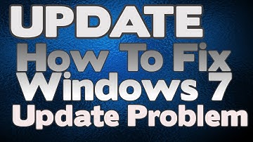 How to fix Windows 7 Update problem Update