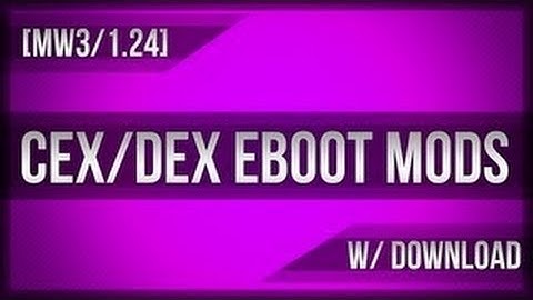 [MW3|1.24] CEX/DEX EBOOT Mods By Choco!! | Hostet by FiveStarJokaa