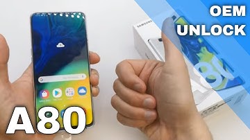 How to Enable OEM Unlock in SAMSUNG Galaxy A80